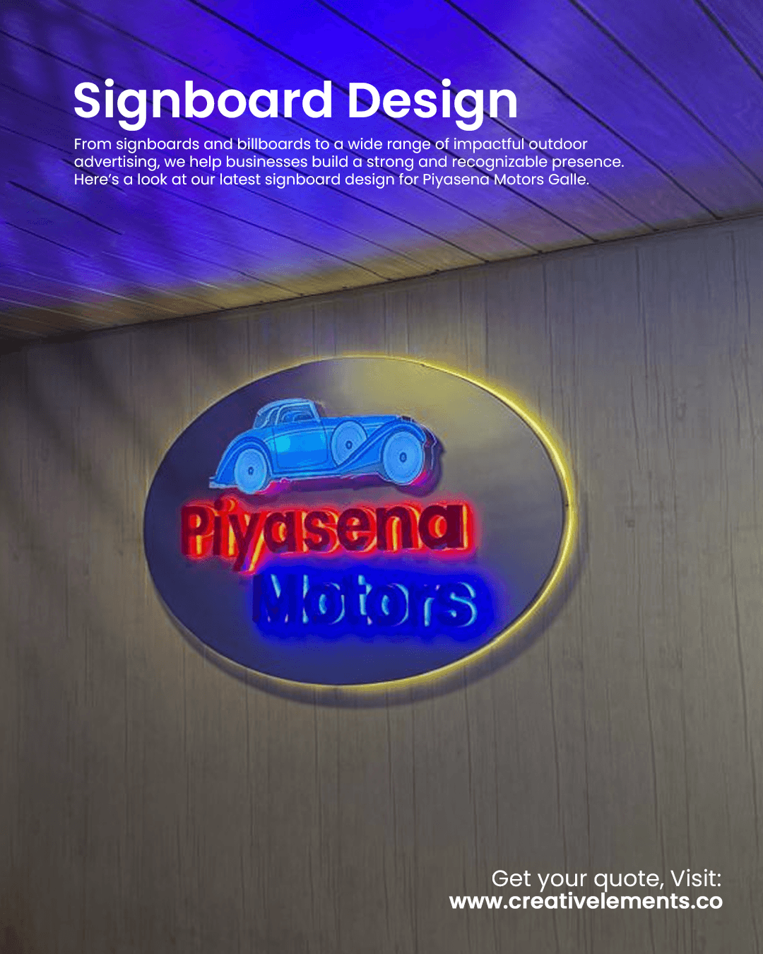 Outdoor signboard : Piyasena Motors